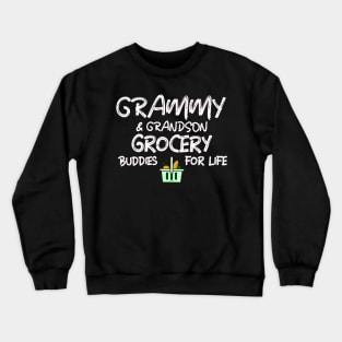 Grammy & Grandson Grocery Buddies for Life (Light Print) Crewneck Sweatshirt